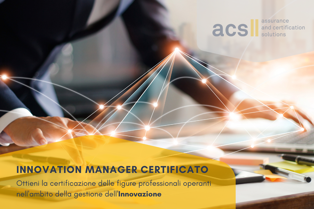 Ottieni la Certificazione dell'Innovation Manager con ACS Italia