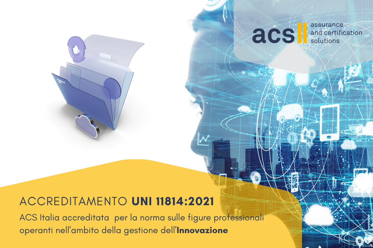 ACS Italia ha ottenuto l'estensione dell'accreditamento per il settore Figure professionali operanti nell'ambito della gestione dell'innovazione